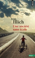 Ivan-Illich-Une-societe-sans-ecole