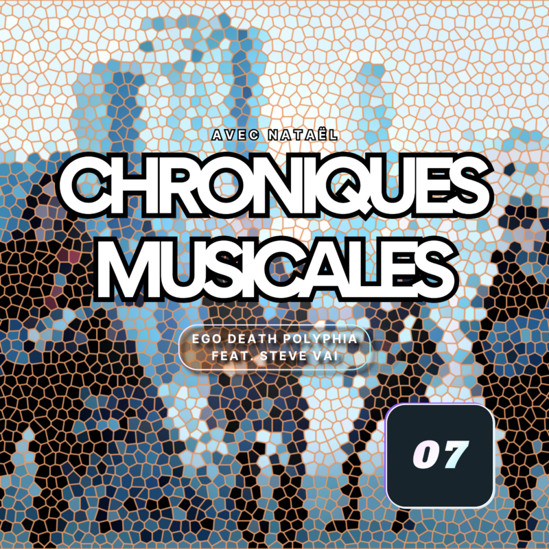 ChroniquesMusicalesEpisode07